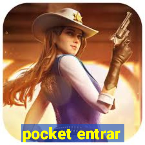 pocket entrar